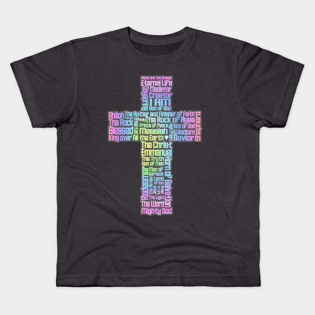 Pastel Jesus Names Cross Kids T-Shirt by AlondraHanley